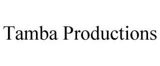 TAMBA PRODUCTIONS