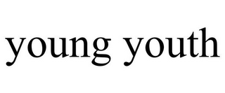 YOUNG YOUTH