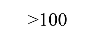 >100