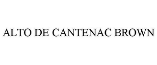 ALTO DE CANTENAC BROWN
