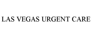 LAS VEGAS URGENT CARE