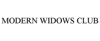 MODERN WIDOWS CLUB