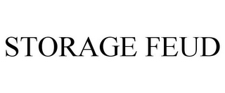 STORAGE FEUD