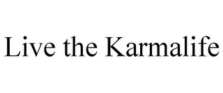 LIVE THE KARMALIFE