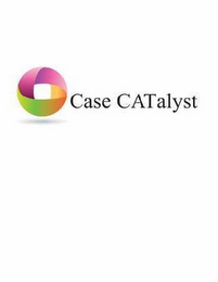 CASE CATALYST