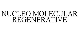 NUCLEO MOLECULAR REGENERATIVE