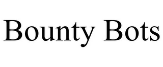 BOUNTY BOTS