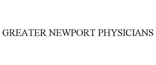 GREATER NEWPORT PHYSICIANS