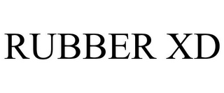 RUBBER XD
