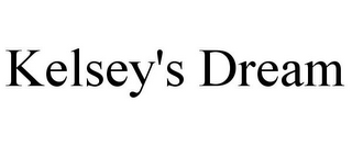KELSEY'S DREAM