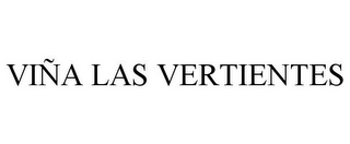 VIÑA LAS VERTIENTES