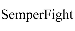 SEMPERFIGHT