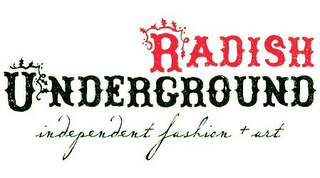 RADISH UNDERGROUND INDEPENDENT FASHION + ART