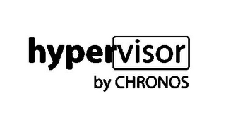 HYPERVISOR BY CHRONOS