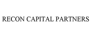 RECON CAPITAL PARTNERS