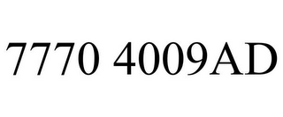 7770 4009AD