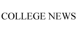 COLLEGE NEWS