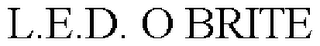 L.E.D. O BRITE