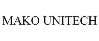 MAKO UNITECH