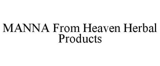 MANNA FROM HEAVEN HERBAL PRODUCTS