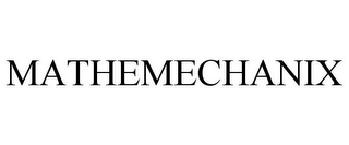 MATHEMECHANIX
