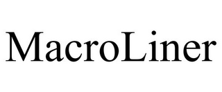 MACROLINER