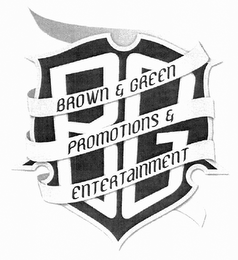 BG BROWN & GREEN PROMOTIONS & ENTERTAINMENT