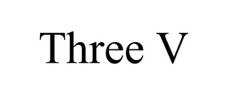 THREE V