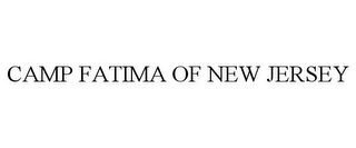 CAMP FATIMA OF NEW JERSEY