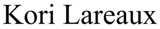 KORI LAREAUX