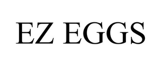 EZ EGGS