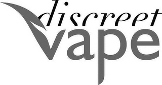 DISCREET VAPE