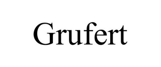 GRUFERT