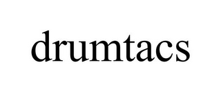 DRUMTACS