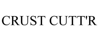 CRUST CUTT'R
