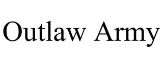 OUTLAW ARMY