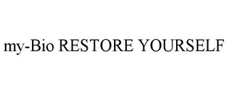 MY-BIO RESTORE YOURSELF