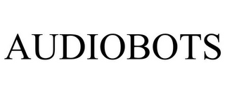 AUDIOBOTS