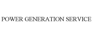 POWER GENERATION SERVICE