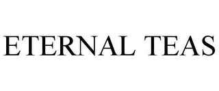 ETERNAL TEAS