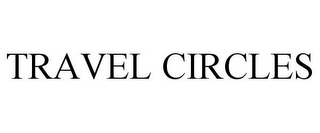 TRAVEL CIRCLES