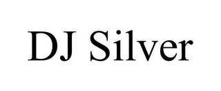 DJ SILVER