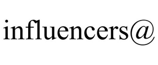 INFLUENCERS@