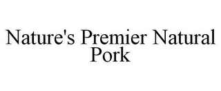 NATURE'S PREMIER NATURAL PORK