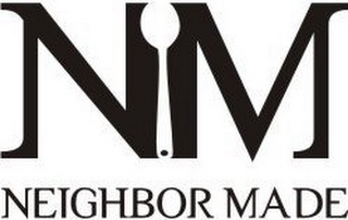 NM NEIGHBOR MADE