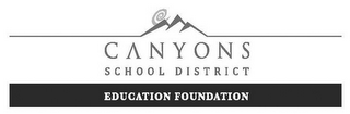 CANYONS SCHOOL DISTRICT EDUCATION FOUNDATION