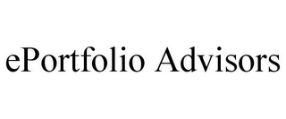 EPORTFOLIO ADVISORS