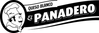 QUESO BLANCO EL PANADERO