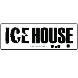 ICEHOUSE EST. 1917 + 2011