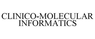 CLINICO-MOLECULAR INFORMATICS